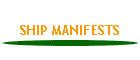 SHIP MANIFESTS
